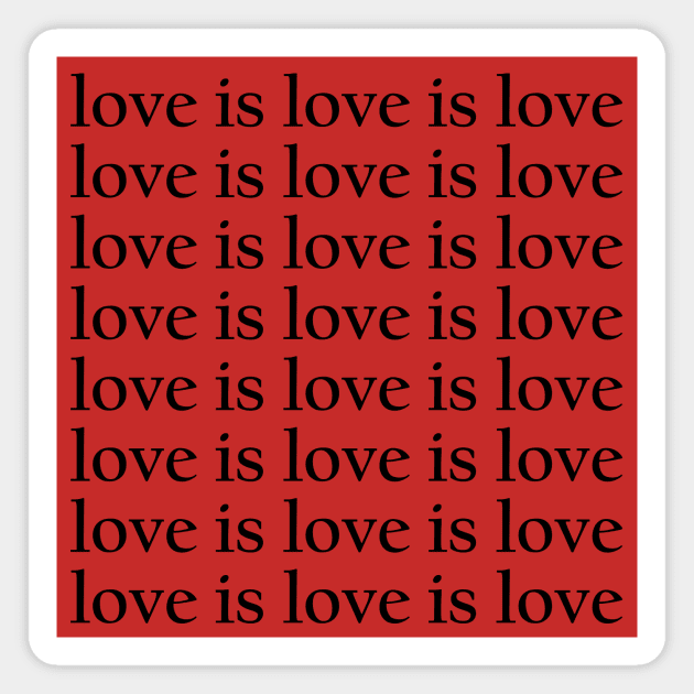 Love Is Love black Magnet by theMstudio